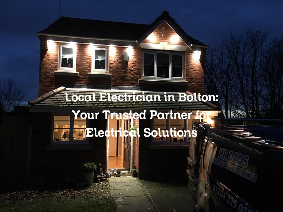 Local Electrician in Bolton