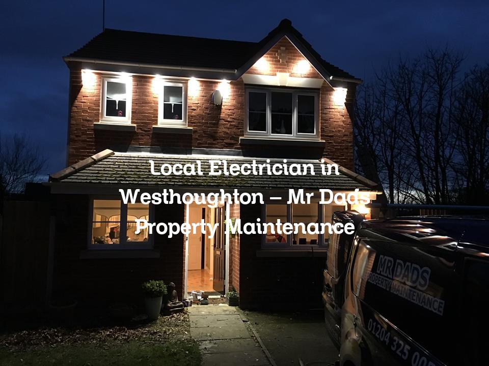 Local Electrician in Westhoughton