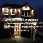 Local Electrician in Standish: Comprehensive Electrical Services by Mr Dads Property Maintenance