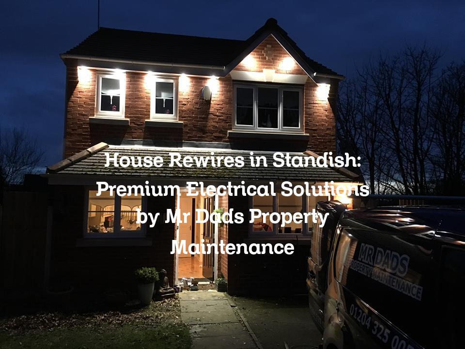 House Rewires in Standish